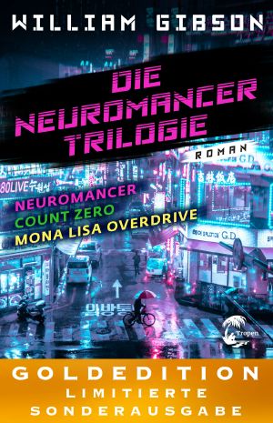 [Neuromancer 00] • Die Neuromancer-Trilogie · Box Set 1-3